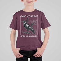 Crows Before Bros Support Your Local Murder T Shirt For Kid Funny Crow Lovers - Wonder Print Shop