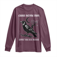 Crows Before Bros Support Your Local Murder Long Sleeve Shirt Funny Crow Lovers - Wonder Print Shop