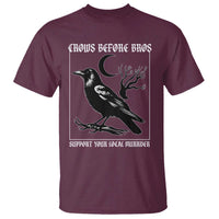 Crows Before Bros Support Your Local Murder T Shirt Funny Crow Lovers - Wonder Print Shop