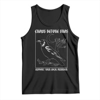 Crows Before Bros Support Your Local Murder Tank Top Funny Crow Lovers - Wonder Print Shop