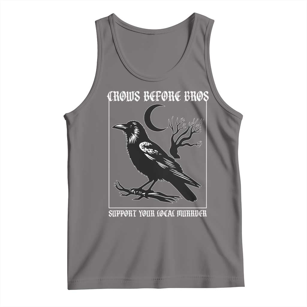 Crows Before Bros Support Your Local Murder Tank Top Funny Crow Lovers - Wonder Print Shop