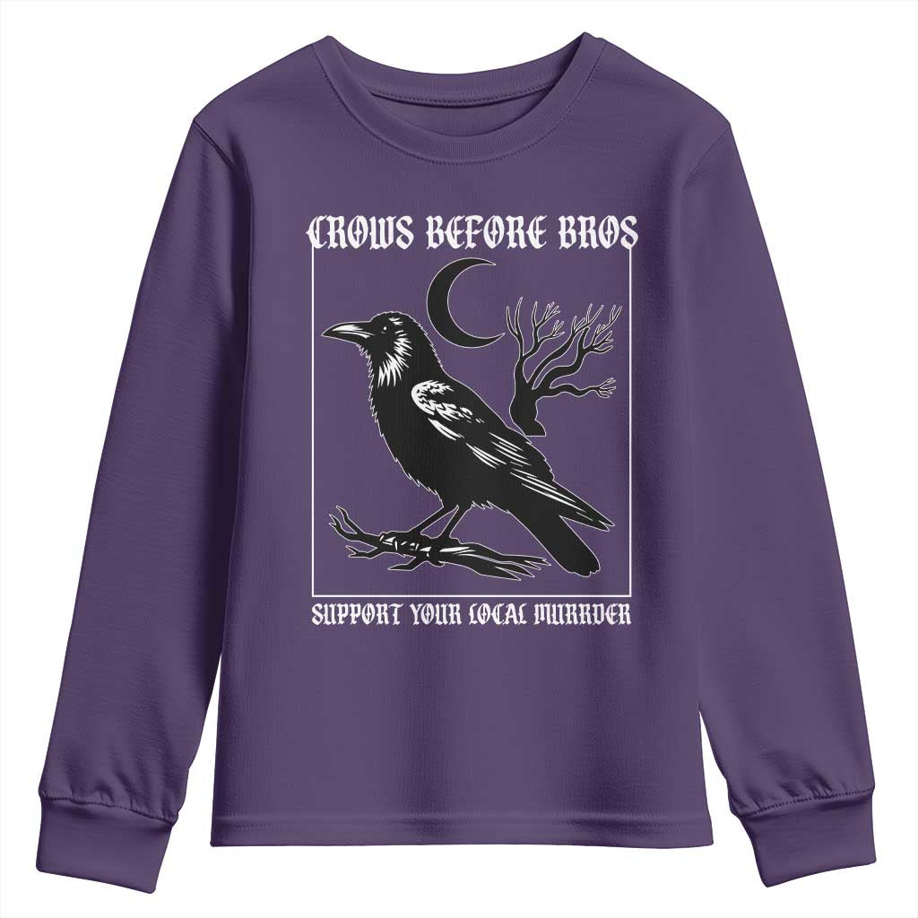 Crows Before Bros Support Your Local Murder Youth Sweatshirt Funny Crow Lovers - Wonder Print Shop