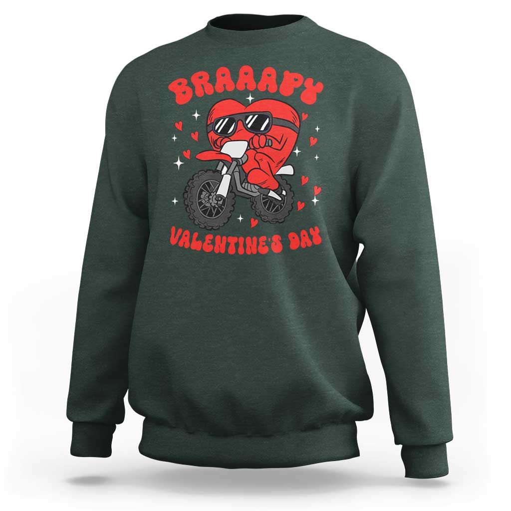 Braaapy Valentines Day Motocross Heart Sweatshirt