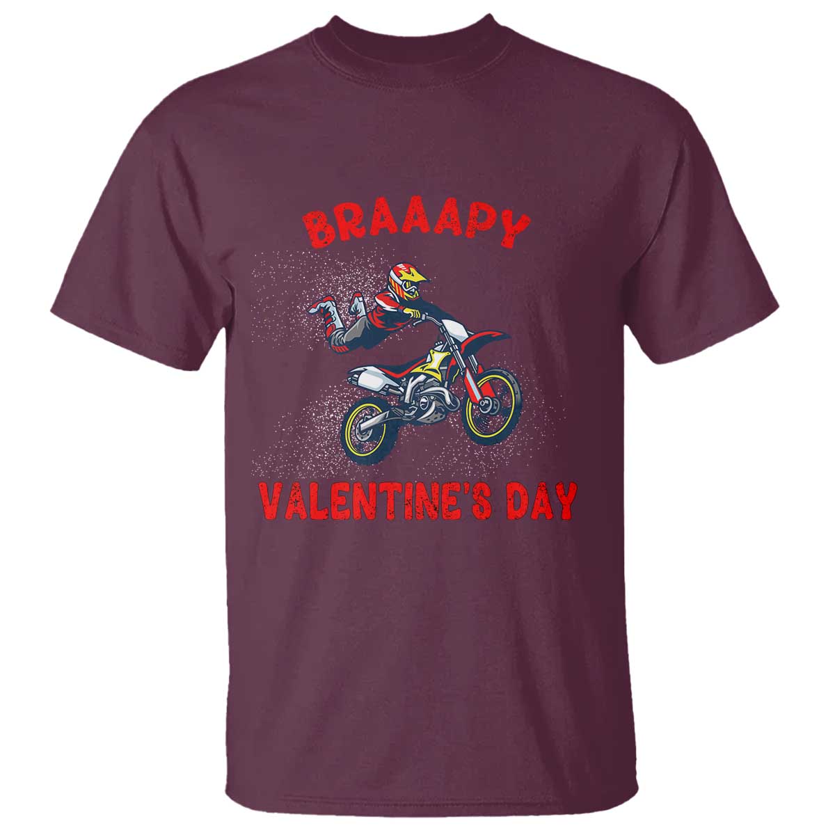 Braaapy Valentines Day Motocross Dirt Bikes T Shirt