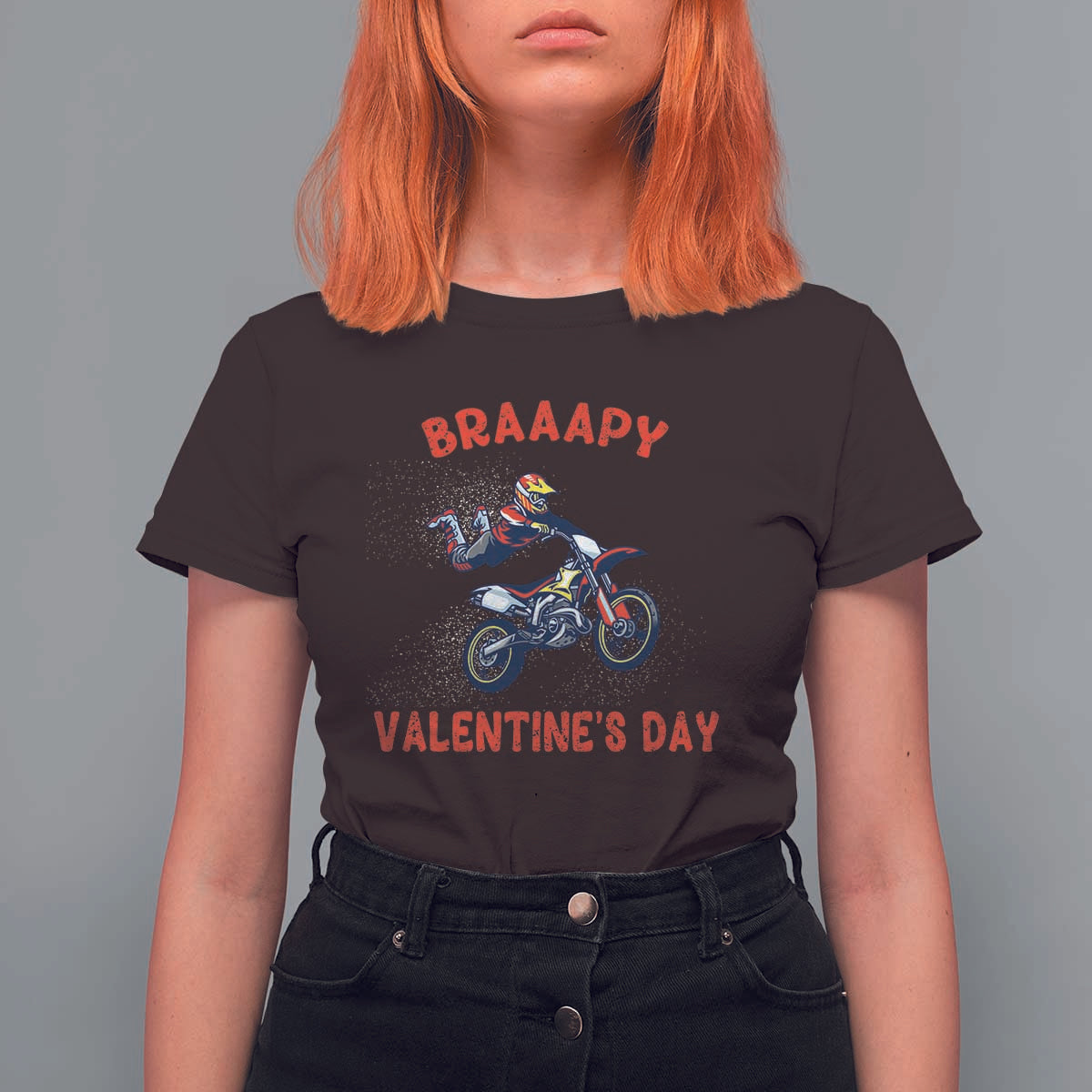 Braaapy Valentines Day Motocross Dirt Bikes T Shirt For Women