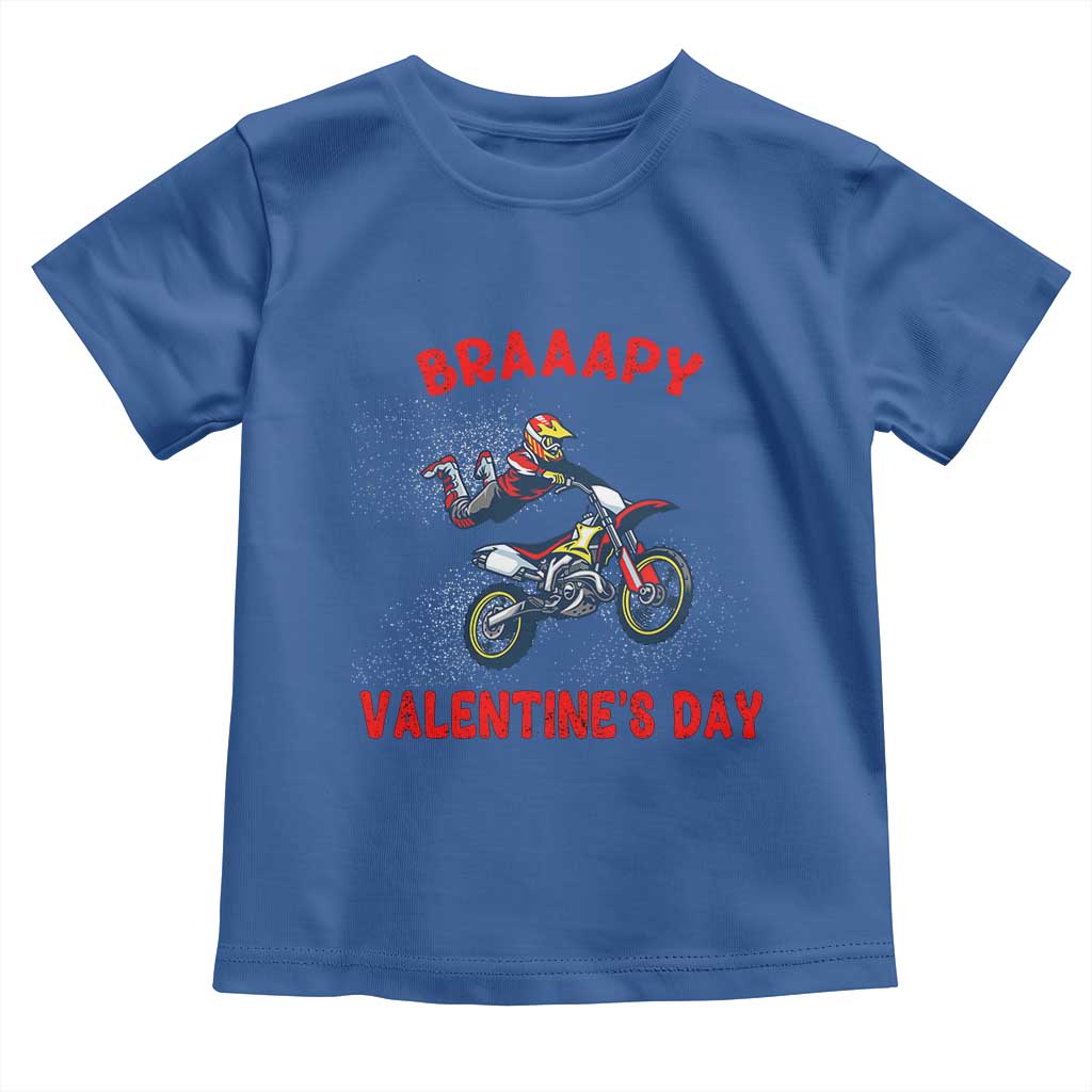 Braaapy Valentines Day Motocross Dirt Bikes Toddler T Shirt