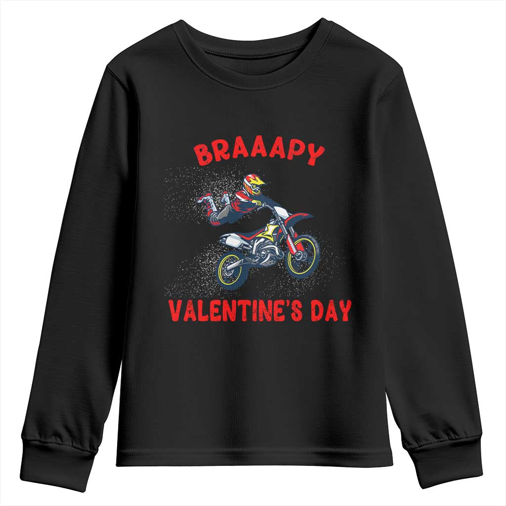 Braaapy Valentines Day Motocross Dirt Bikes Youth Sweatshirt