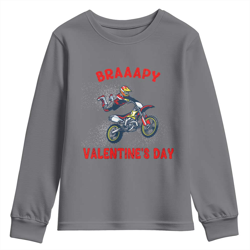Braaapy Valentines Day Motocross Dirt Bikes Youth Sweatshirt