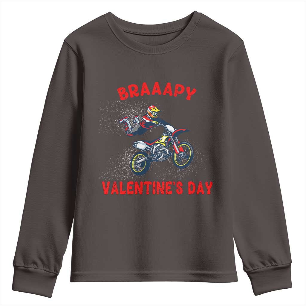 Braaapy Valentines Day Motocross Dirt Bikes Youth Sweatshirt