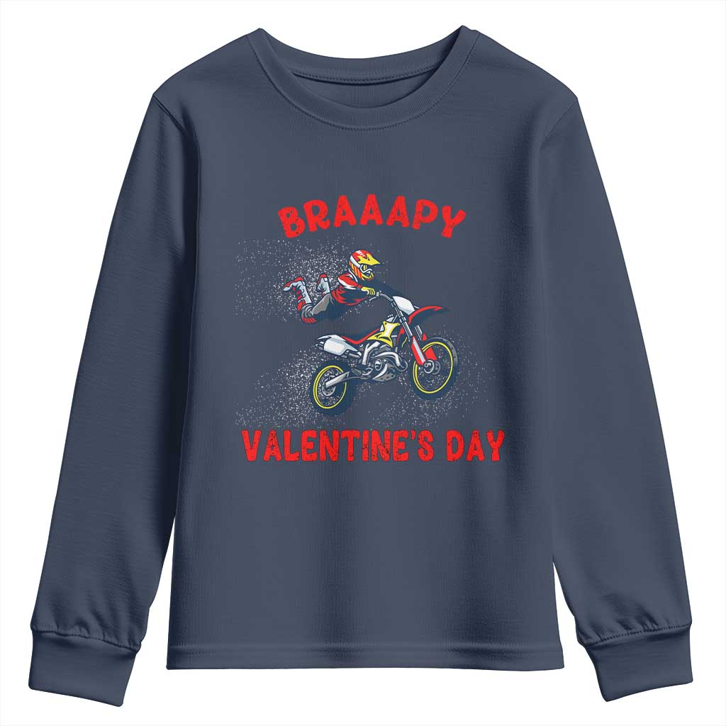 Braaapy Valentines Day Motocross Dirt Bikes Youth Sweatshirt