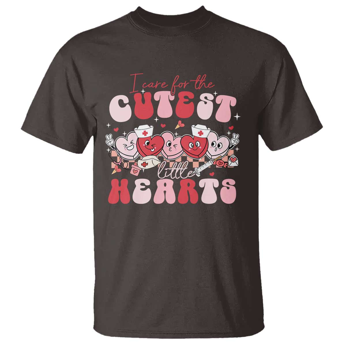 Nurse Valentine Gift T Shirt Care For Cutest Little Hearts