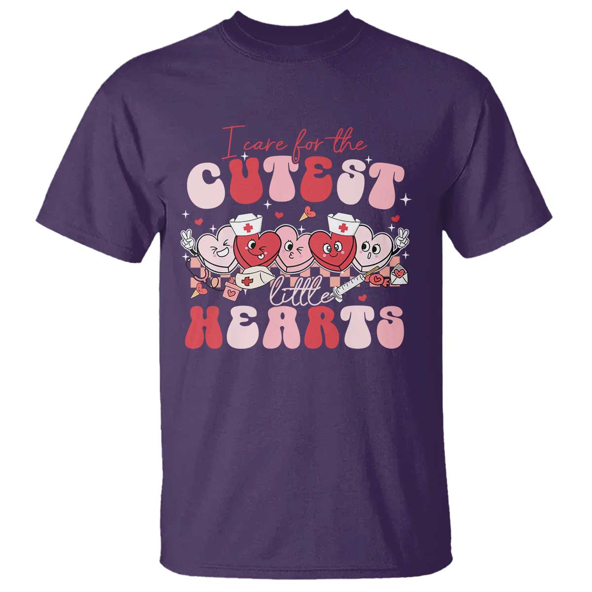 Nurse Valentine Gift T Shirt Care For Cutest Little Hearts