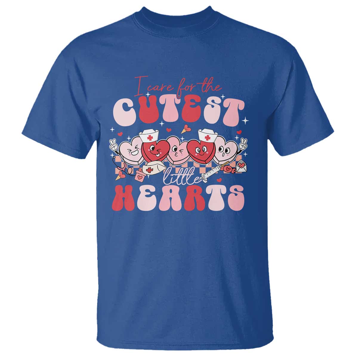 Nurse Valentine Gift T Shirt Care For Cutest Little Hearts