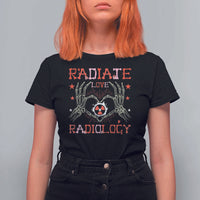 Valentines Radiology T Shirt For Women Retro Rad Tech Skeleton Radiate Love Radiology