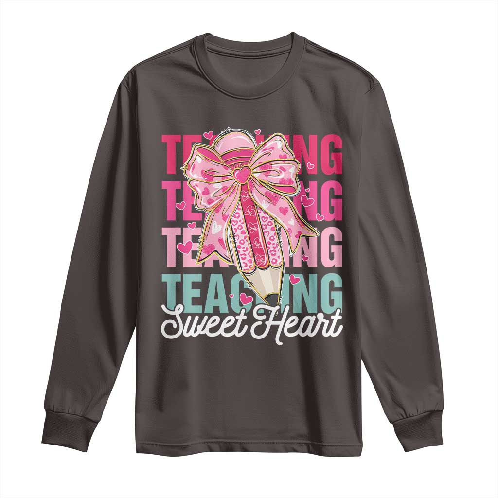 Teacher Valentine Coquette Bow Long Sleeve Shirt Teaching Sweethearts
