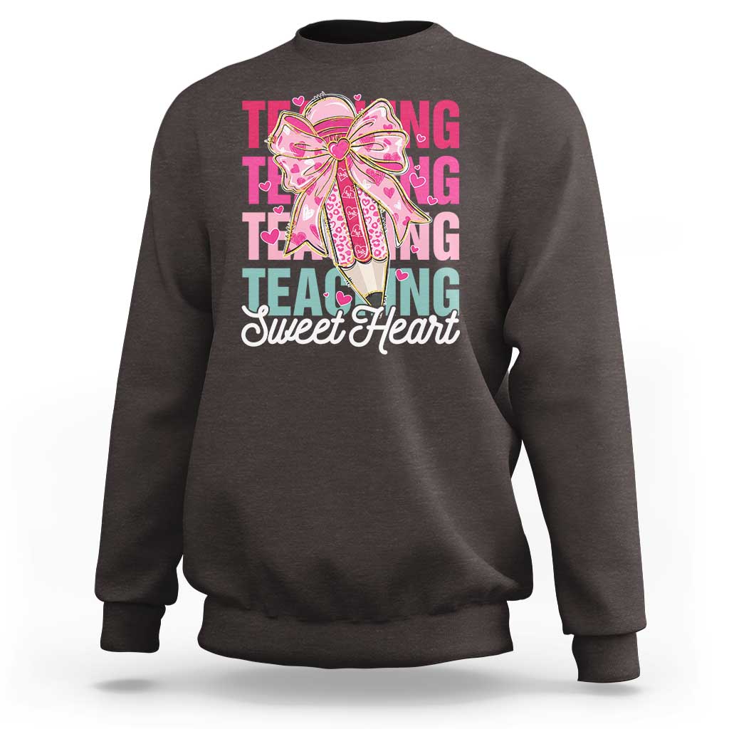 Teacher Valentine Coquette Bow Sweatshirt Teaching Sweethearts