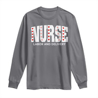 Nurse Labor and Delivery Long Sleeve Shirt L&D Maternity Nursing Baby Delivery Valentines Day Heart