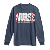 Nurse Labor and Delivery Long Sleeve Shirt L&D Maternity Nursing Baby Delivery Valentines Day Heart