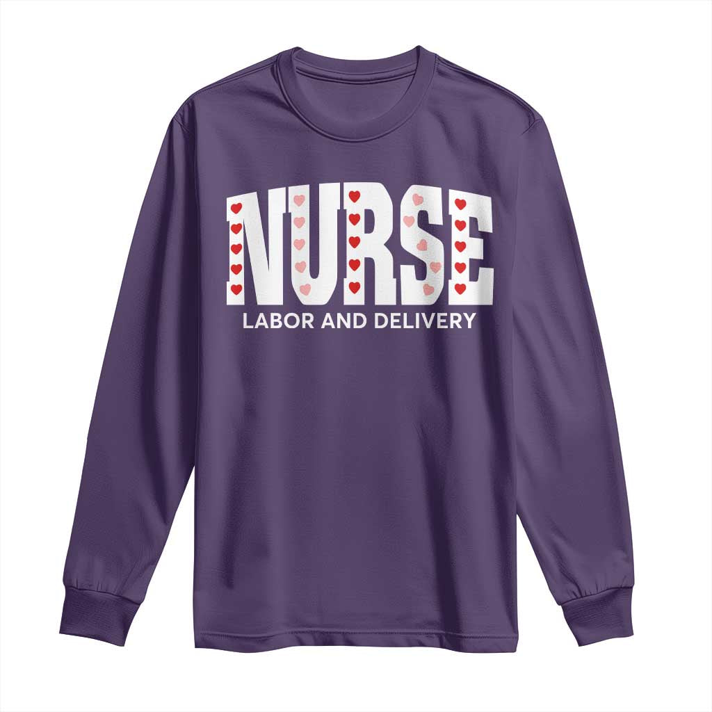 Nurse Labor and Delivery Long Sleeve Shirt L&D Maternity Nursing Baby Delivery Valentines Day Heart