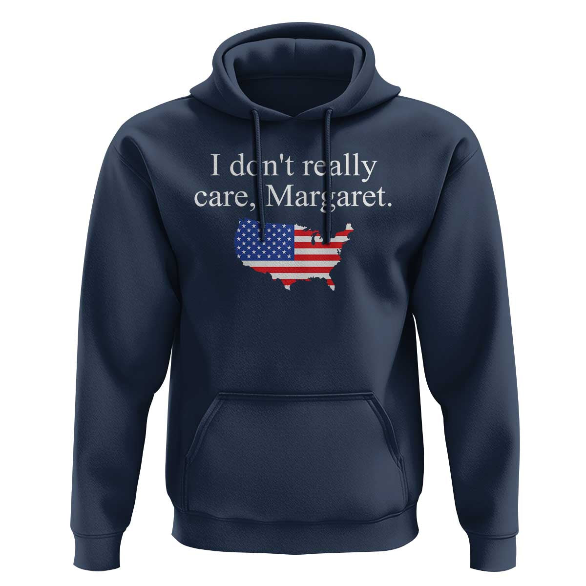 I Don't Really Care Margaret Vice President Jd Vance Hoodie USA Flag