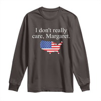 I Don't Really Care Margaret Vice President Jd Vance Long Sleeve Shirt USA Flag