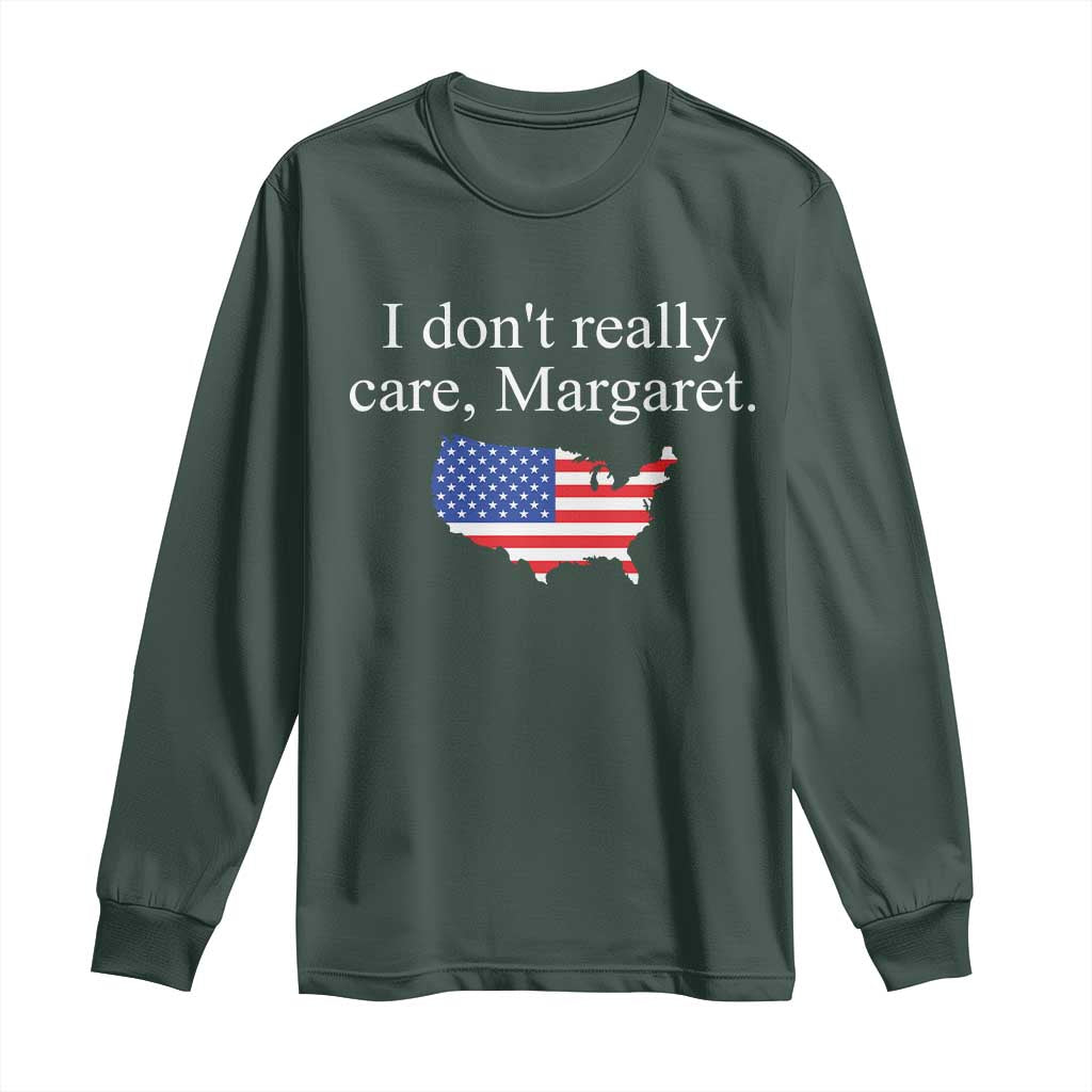 I Don't Really Care Margaret Vice President Jd Vance Long Sleeve Shirt USA Flag