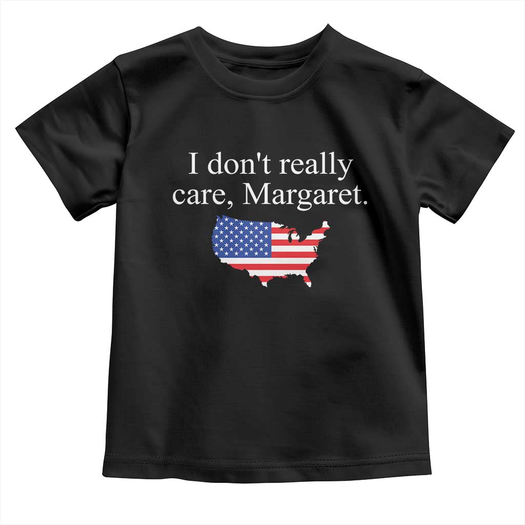 I Don't Really Care Margaret Vice President Jd Vance Toddler T Shirt USA Flag