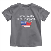 I Don't Really Care Margaret Vice President Jd Vance Toddler T Shirt USA Flag