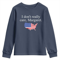 I Don't Really Care Margaret Vice President Jd Vance Youth Sweatshirt USA Flag