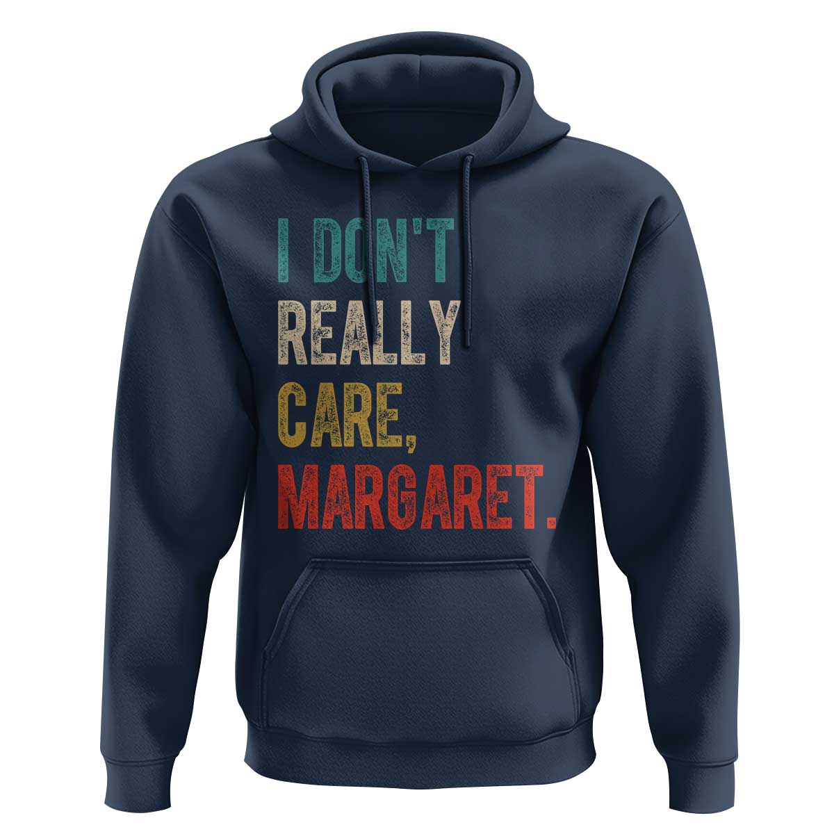 Retro I Don't Really Care Margaret Vice President Jd Vance Hoodie