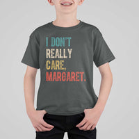 Retro I Don't Really Care Margaret Vice President Jd Vance T Shirt For Kid