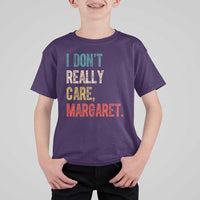Retro I Don't Really Care Margaret Vice President Jd Vance T Shirt For Kid