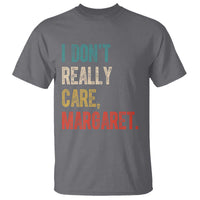 Retro I Don't Really Care Margaret Vice President Jd Vance T Shirt