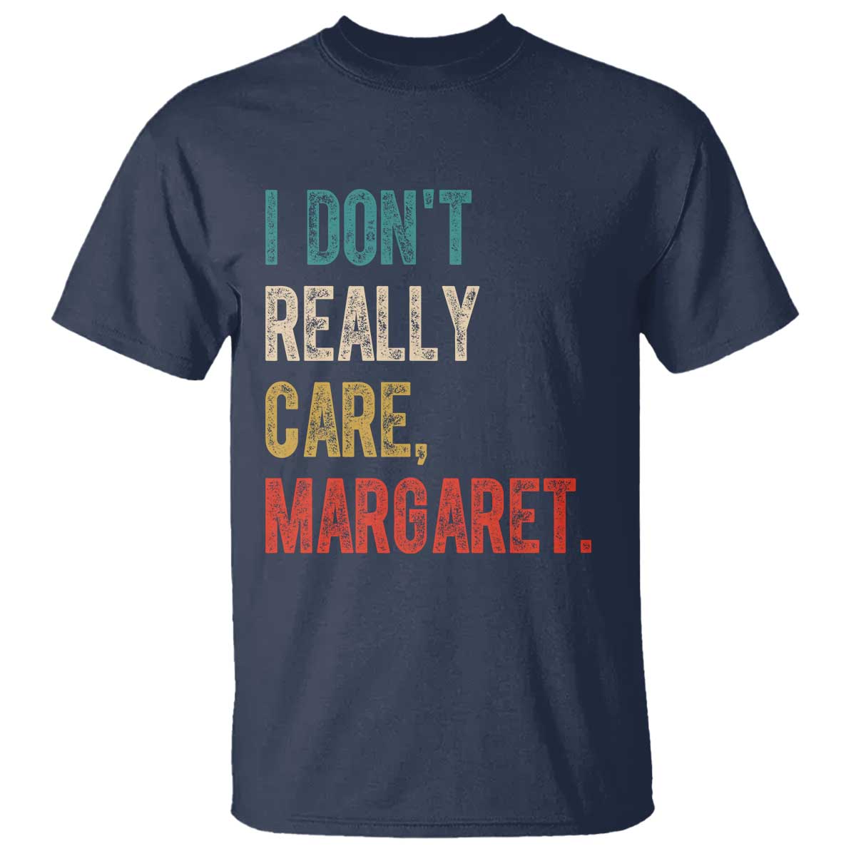 Retro I Don't Really Care Margaret Vice President Jd Vance T Shirt