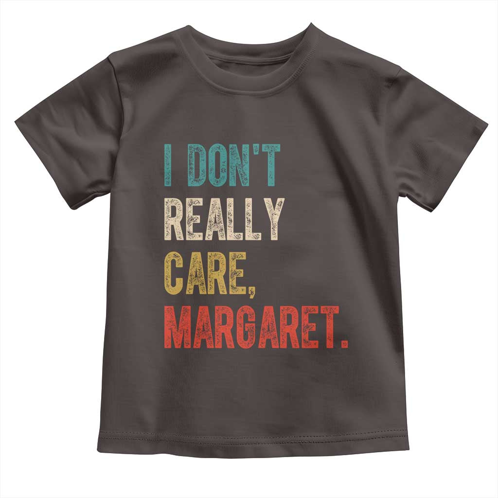 Retro I Don't Really Care Margaret Vice President Jd Vance Toddler T Shirt
