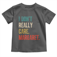 Retro I Don't Really Care Margaret Vice President Jd Vance Toddler T Shirt