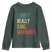 Retro I Don't Really Care Margaret Vice President Jd Vance Youth Sweatshirt