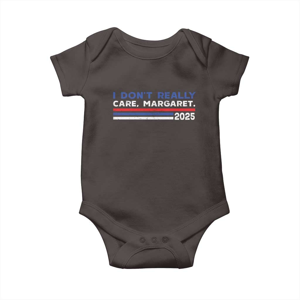 I Don't Really Care Margaret Vice President Jd Vance Baby Onesie