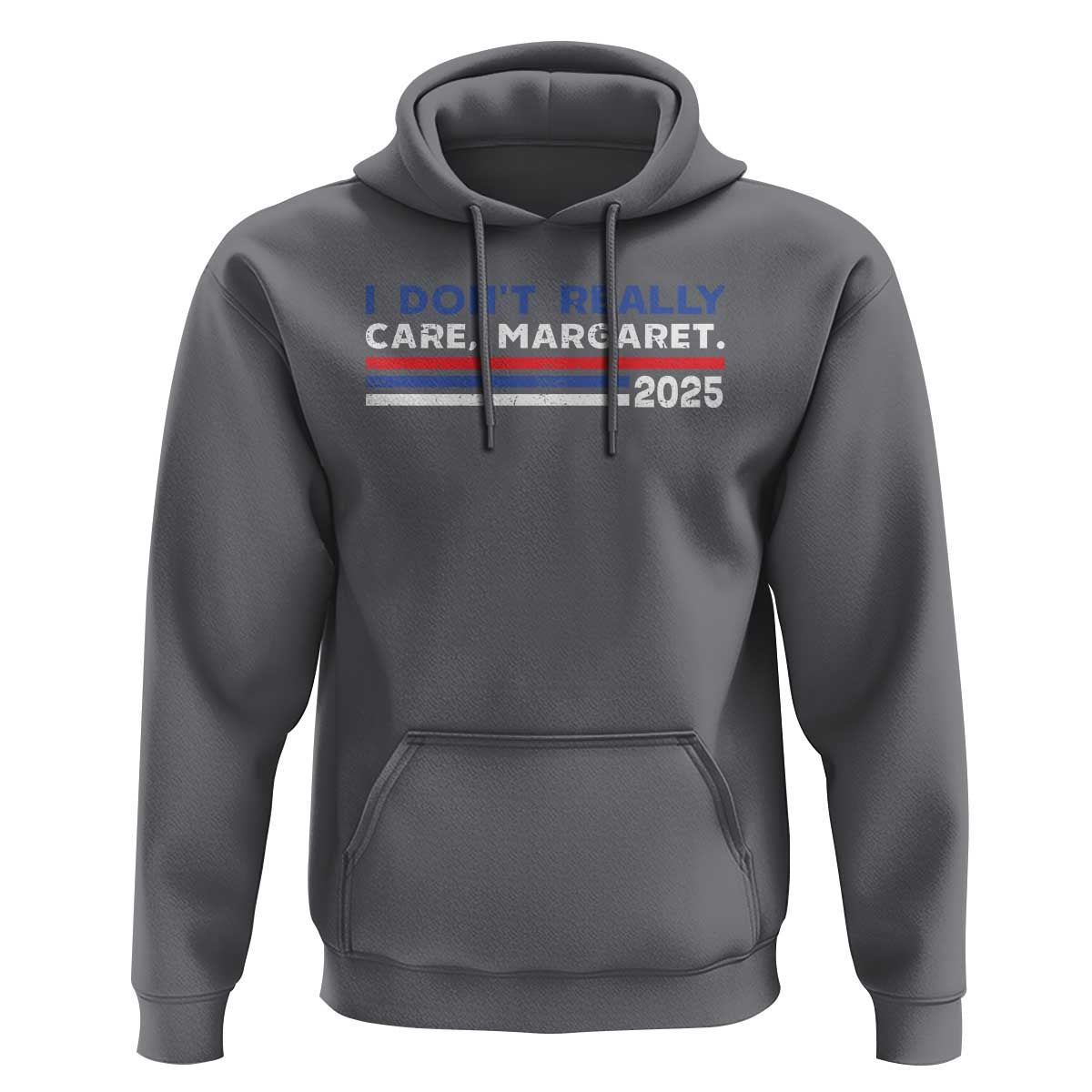 I Don't Really Care Margaret Vice President Jd Vance Hoodie