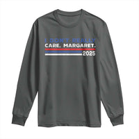 I Don't Really Care Margaret Vice President Jd Vance Long Sleeve Shirt