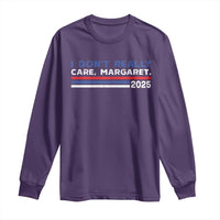 I Don't Really Care Margaret Vice President Jd Vance Long Sleeve Shirt