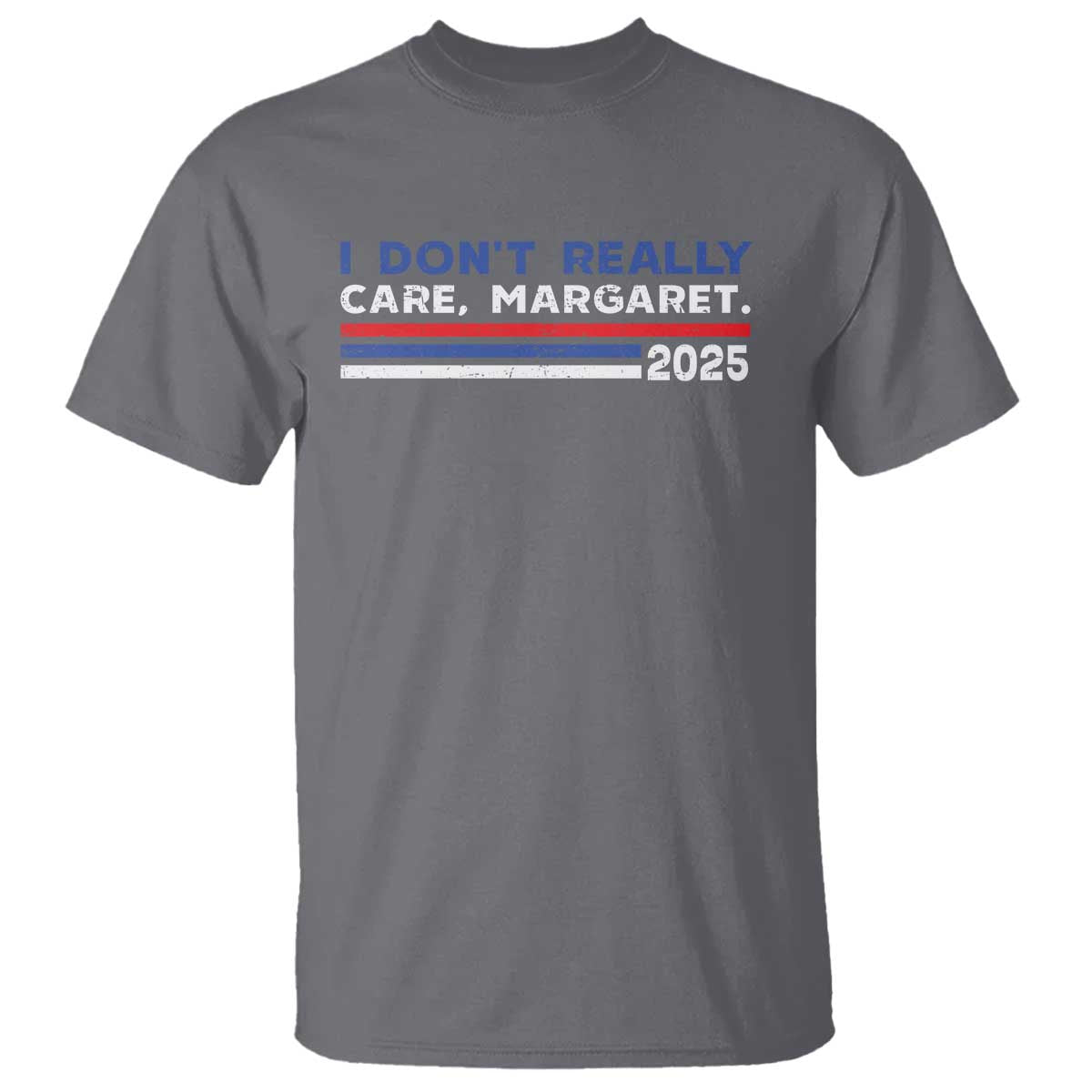 I Don't Really Care Margaret Vice President Jd Vance T Shirt