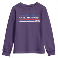 I Don't Really Care Margaret Vice President Jd Vance Youth Sweatshirt