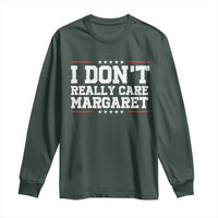 I Don't Really Care Margaret Vice President Jd Vance Long Sleeve Shirt Trending Republican
