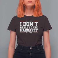 I Don't Really Care Margaret Vice President Jd Vance T Shirt For Women Trending Republican
