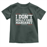 I Don't Really Care Margaret Vice President Jd Vance Toddler T Shirt Trending Republican