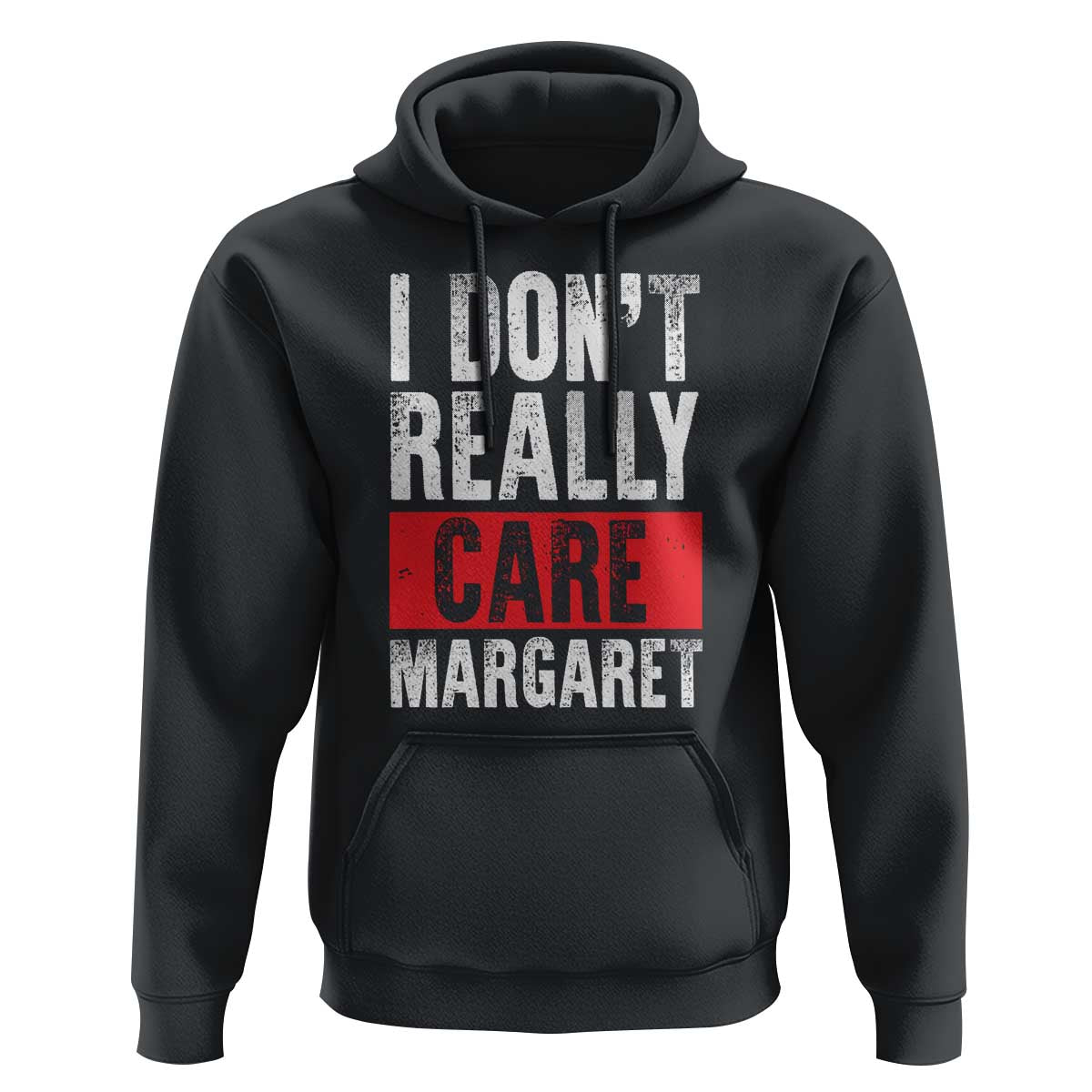 I Don't Really Care Margaret Vice President Jd Vance Meme Hoodie