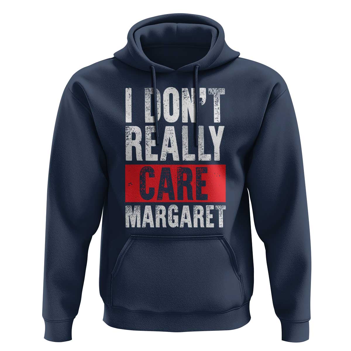 I Don't Really Care Margaret Vice President Jd Vance Meme Hoodie