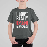 I Don't Really Care Margaret Vice President Jd Vance Meme T Shirt For Kid