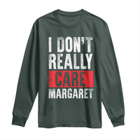I Don't Really Care Margaret Vice President Jd Vance Meme Long Sleeve Shirt